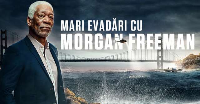 Morgan Freeman revine pe micile ecrane cu serialul documentar 'Mari Evadări cu Morgan Freeman'