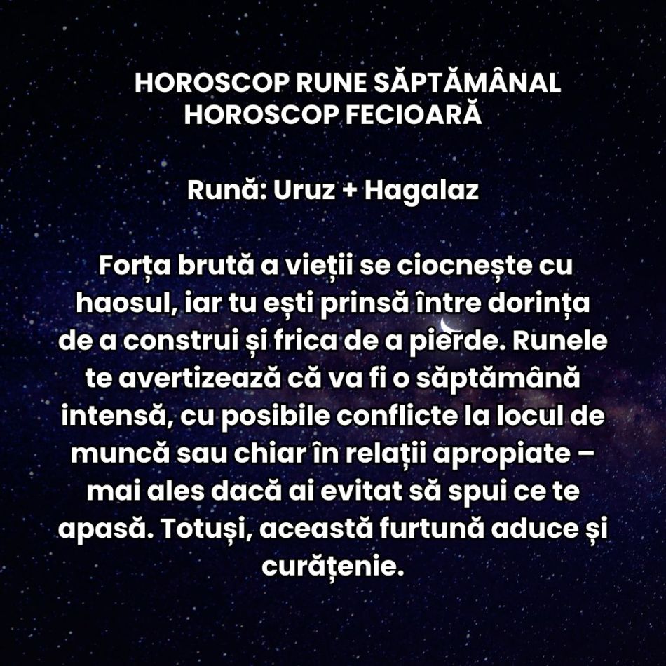 Horoscop Rune săptămâna 11-17 august 2025: Direcție, claritate și strălucire sunt cuvintele-cheie la mijlocul lunii!