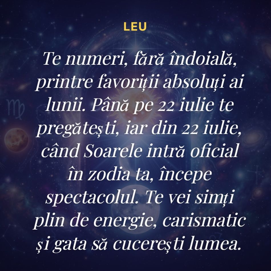 Toată lumea speră, dar doar EI reușesc! Cele 5 zodii care primesc ”biletul de aur”de la astre în iulie 2026. Ești pe listă?