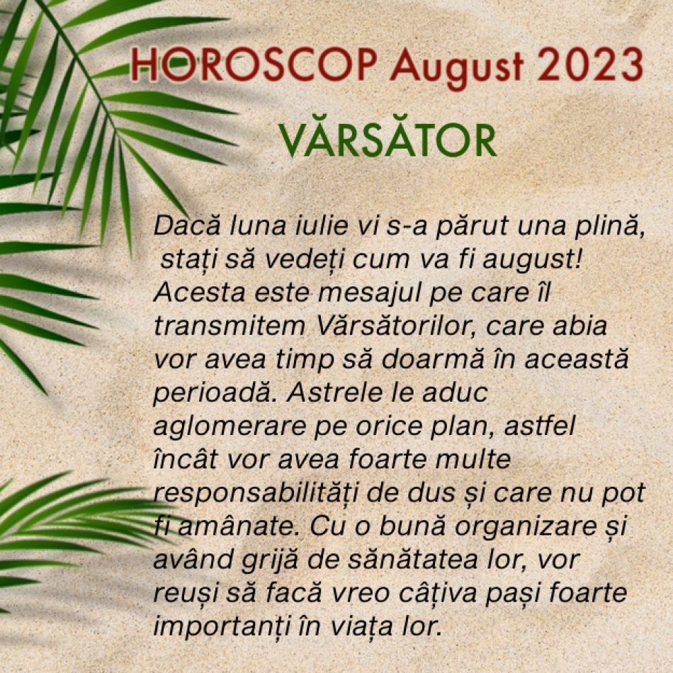 HOROSCOP August 2023: întâlnim provocări mari, dar primim NOROC cu carul
