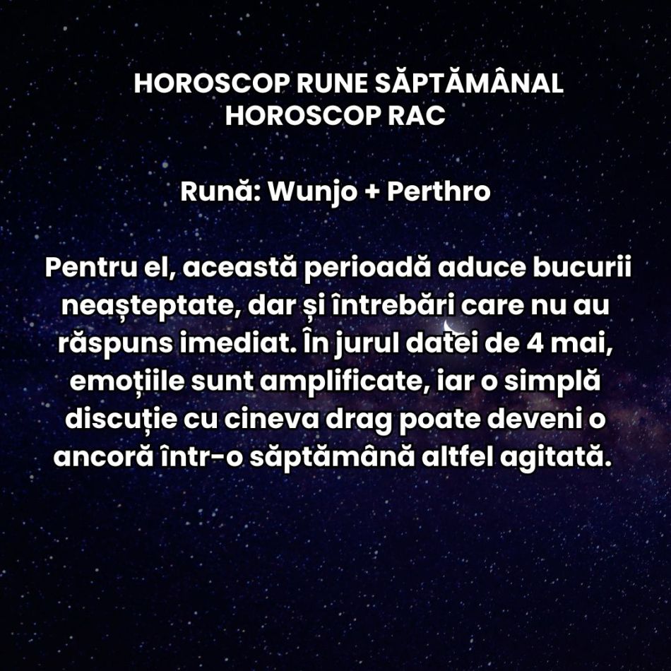 Horoscop Rune săptămâna 4-10 mai 2026: Universul nu ne mai lasă sa ezităm