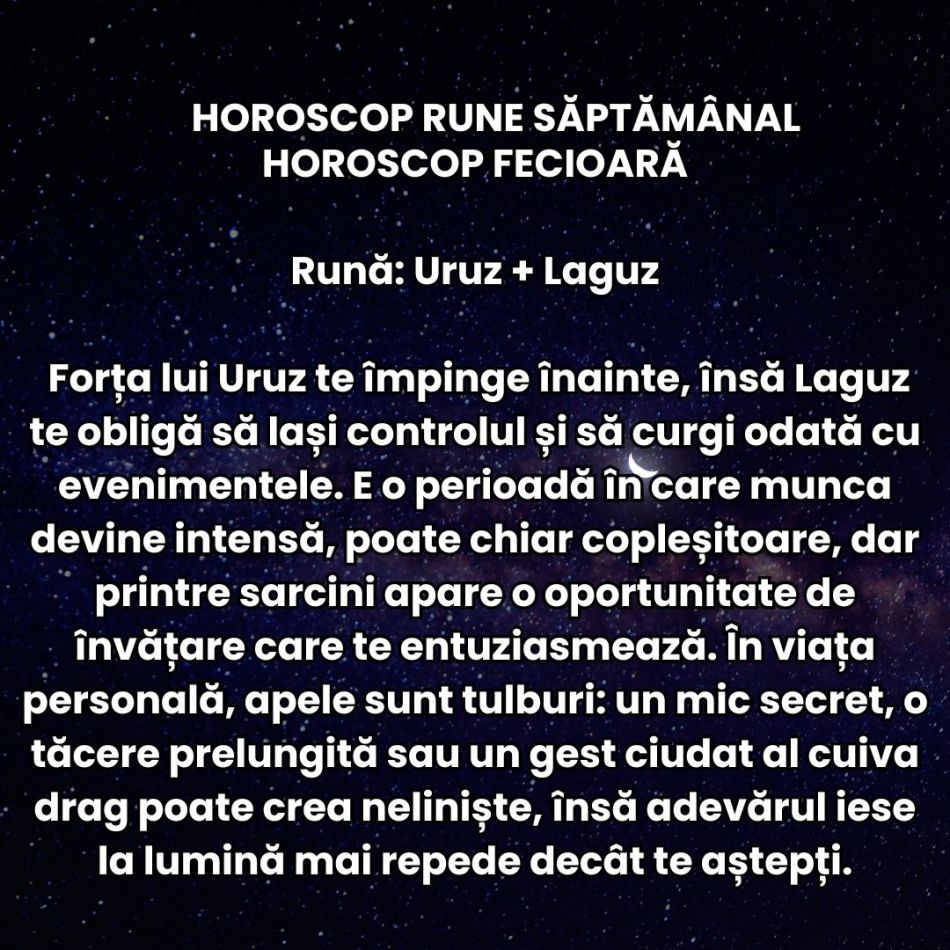 Horoscop Rune săptămâna 26 ian-1 feb 2026: Simțim că lucrurile nu mai pot continua la fel! Îndrăznim pe drumuri necunoscute