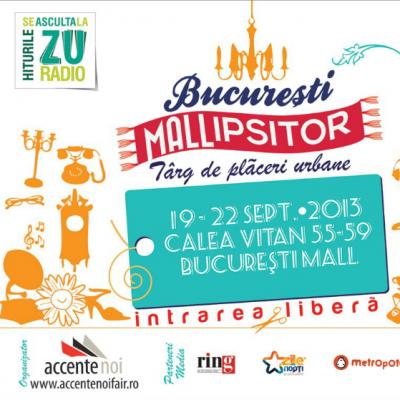 Bucuresti Mall gazduieste Targul de Placeri Urbane - Bucuresti Mallipsitor 2013!