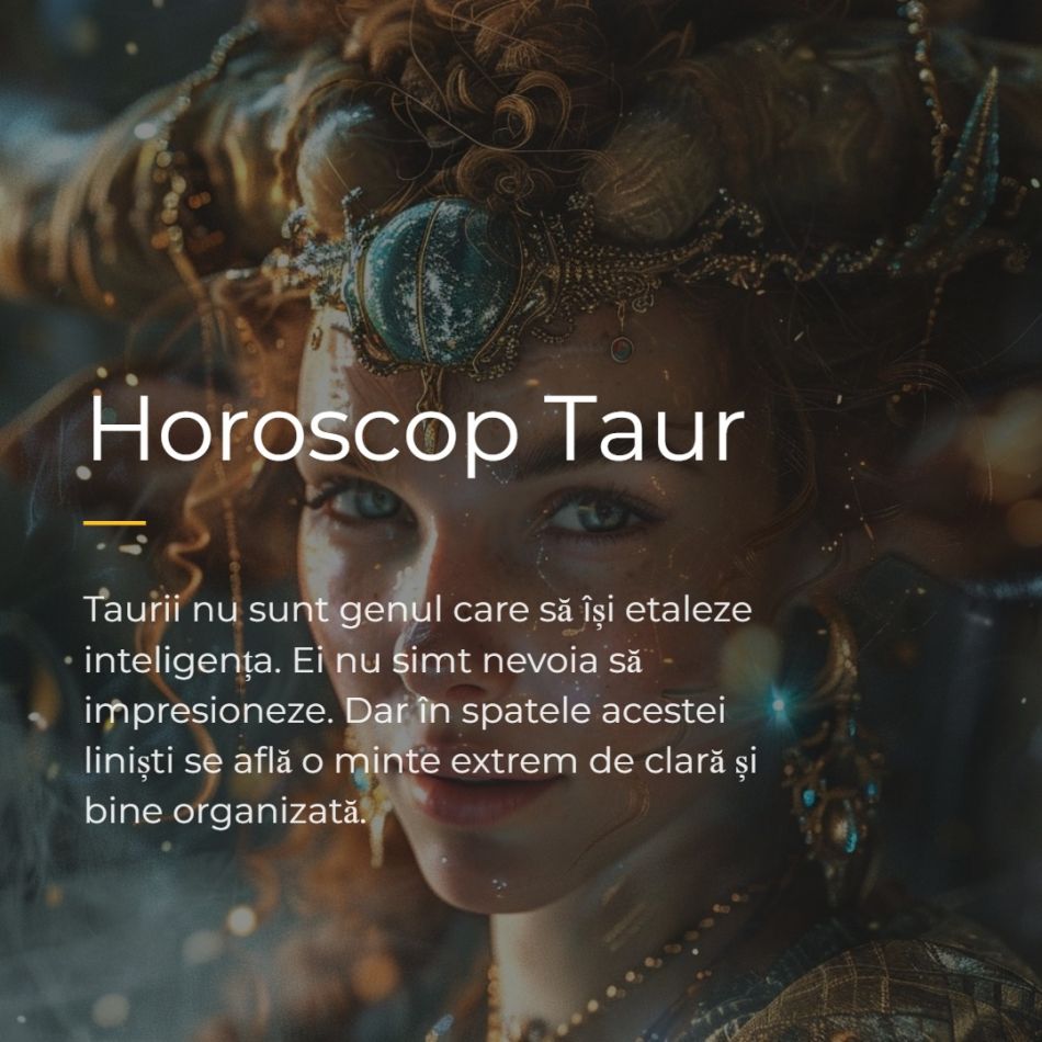 Cum a făcut Dumnezeu zodia Taur, cea mai frumoasă zodie din UNIVERS: Isteți și iubăreți
