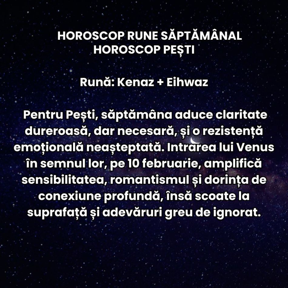 Horoscop Rune săptămâna 9-15 februarie 2026: Ne lăsăm purtați de romantism, dar Saturn în Berbec ne cere responsabilitate