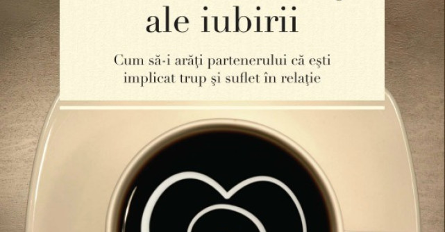 Cele cinci limbaje ale iubirii