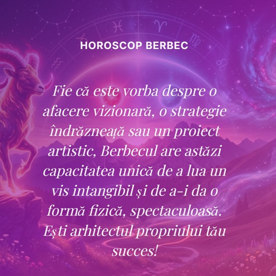 Ziua de AUR a BERBECILOR este pe 17 august: Cum să-ți transformi visurile în realitate când Marte întâlnește Neptun