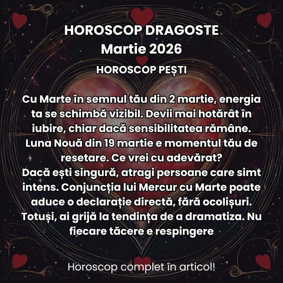 Horoscop Dragoste Martie 2026: Deciziile romantice grele nu mai pot fi amânate, iar rănile inimii se redeschid