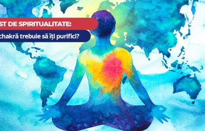 Test de spiritualitate: Ce chakra trebuie sa iti purifici?