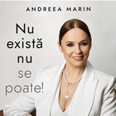 Andreea Marin lanseaza cartea ei de suflet, Nu exista nu se poate. Un volum cu totul special, plin de învățăminte și iubire