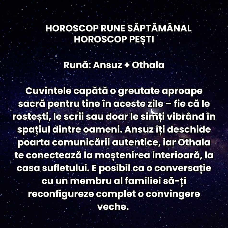 Horoscop Rune săptămâna 25-31 august 2025: Scena vieții amoroase se aprinde la final de vară! Ne simțim inspirați și admirați