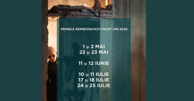 România își reafirmă forța culturală: biletele la Faust de la Sibiu se pun în vânzare de Ziua Mondială a Teatrului
