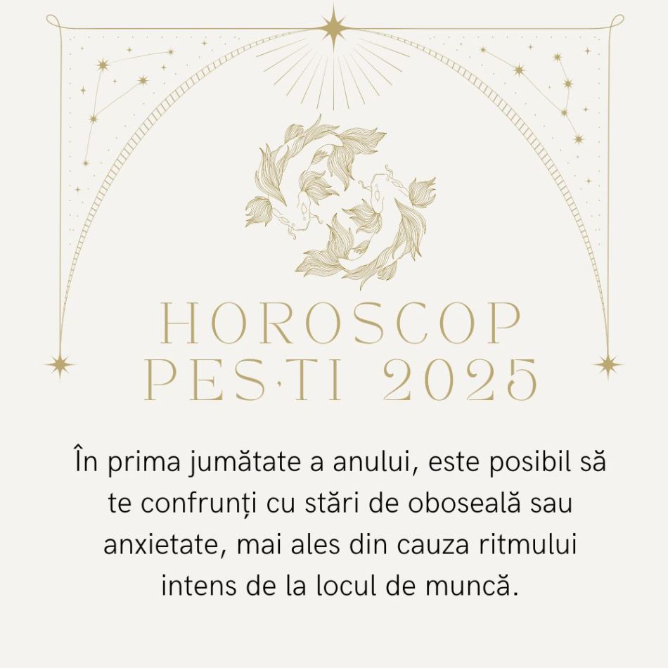 Horoscop Pești 2025: Îți stabilizezi situația financiară și găsești echilibrul în toate aspectele existenței tale