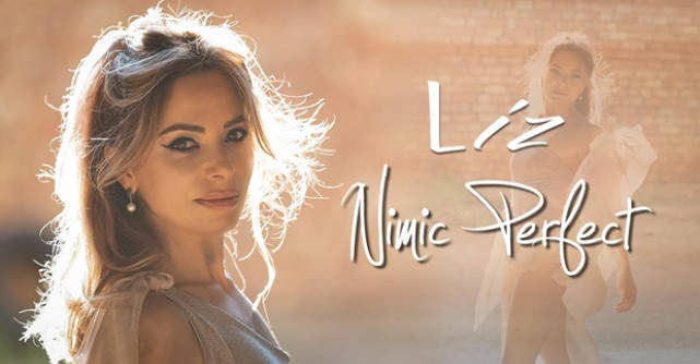 LIZ lansează Nimic Perfect, o piesă care oferă alinare, răspunsuri și încredere