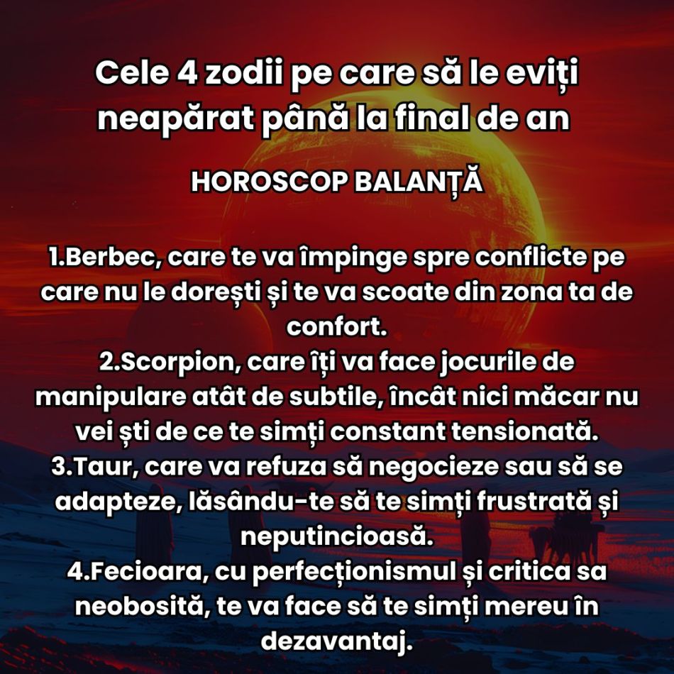 Cele 4 zodii pe care să le eviți neapărat până la final de an în funcție de zodia ta