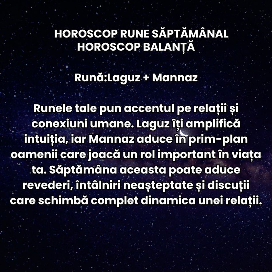 Horoscop Rune 8-14 iunie 2026: Trăim o perioadă luminoasă, promițătoare, plină de oportunități mari!