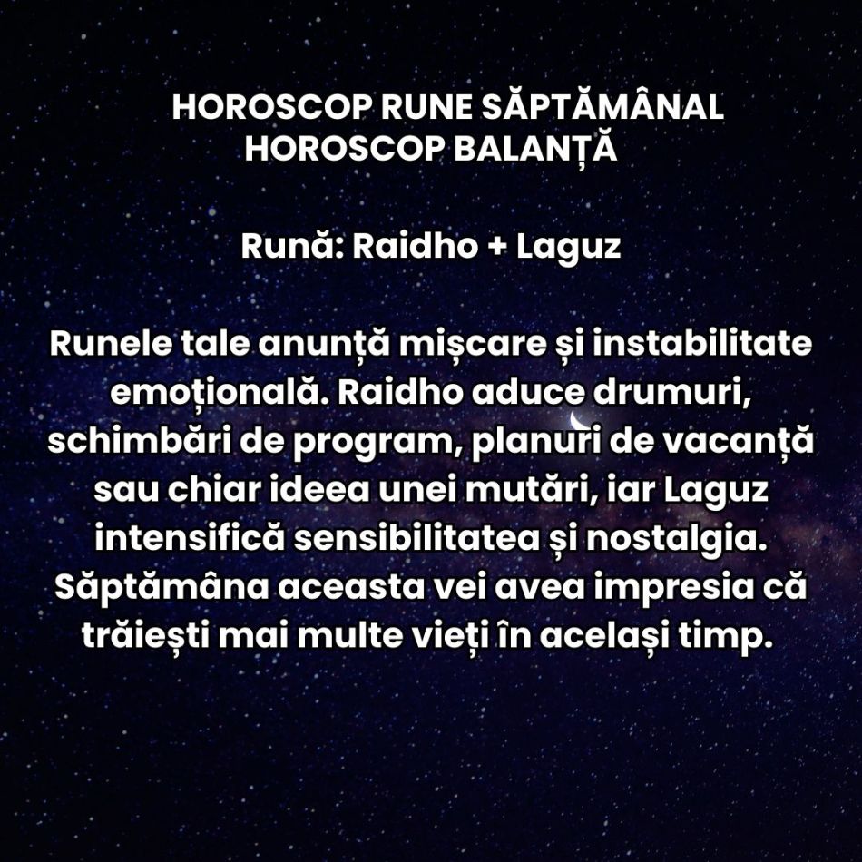 Horoscop Rune săptămâna 18-24  mai 2026: Atmosfera este vie, rapidă, aproape electrică. Relațiile fragile pot deveni tensionate