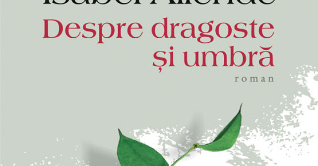 Carti de citit pe plaja: Despre dragoste si umbra de Isabel Allende
