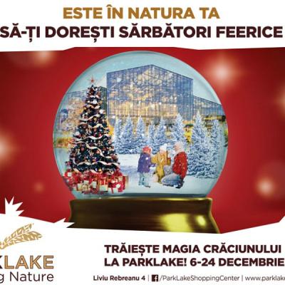 In luna decembrie, ParkLake Shopping Center celebreaza magia Craciunului in mijlocul naturii 