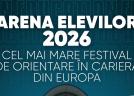 Arena Elevilor 2026: investiția în orientarea profesională a unei generații care intră într-o piață a muncii în schimbare