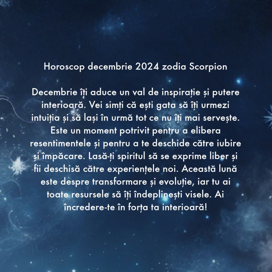 Horoscop Decembrie 2024. Zarurile au fost aruncate. Suntem chemați de către Divinitate să ne înțelegem destinul