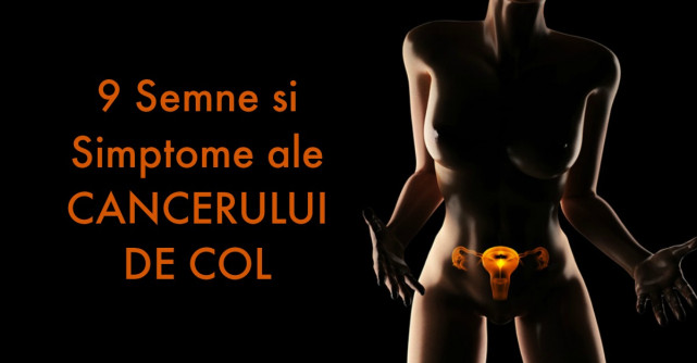 9 Semne Premonitorii ale CANCERULUI DE COL