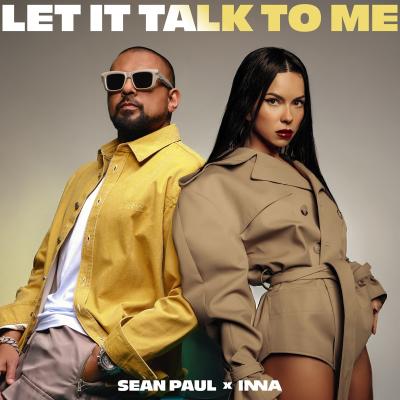 Sean Paul și INNA lansează videoclipul oficial pentru Let It Talk To Me – un fashion show îndrăzneț și electrizant