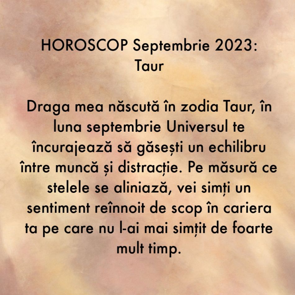 Horoscop septembrie 2023: Miracolele sunt în aer. Universul este mai darnic ca niciodată și ne oferă șanse necerute