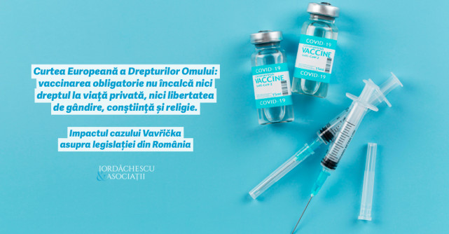 Vaccinarea obligatorie nu încalcă nici dreptul la viaţă privată, nici libertatea de gândire, conştiinţă și religie