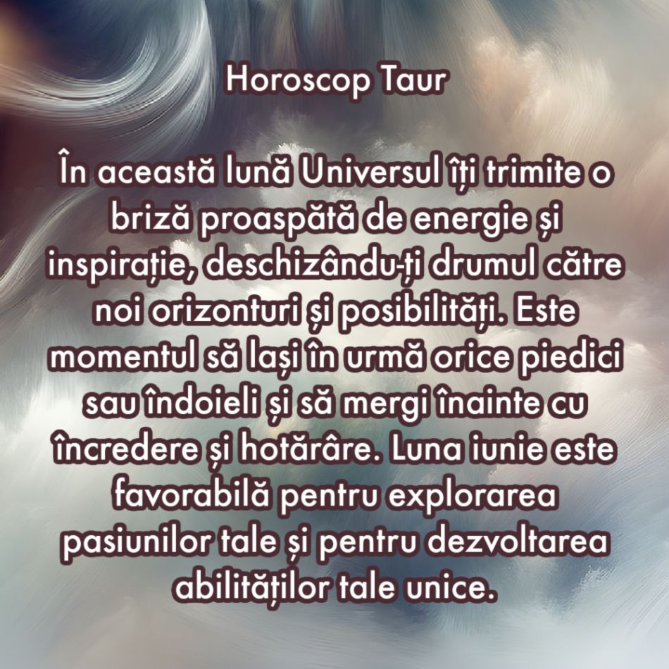 Horoscop iunie 2024: În prima lună a verii renaștem din propria cenușă. Sufletele ni se înalță spre stele