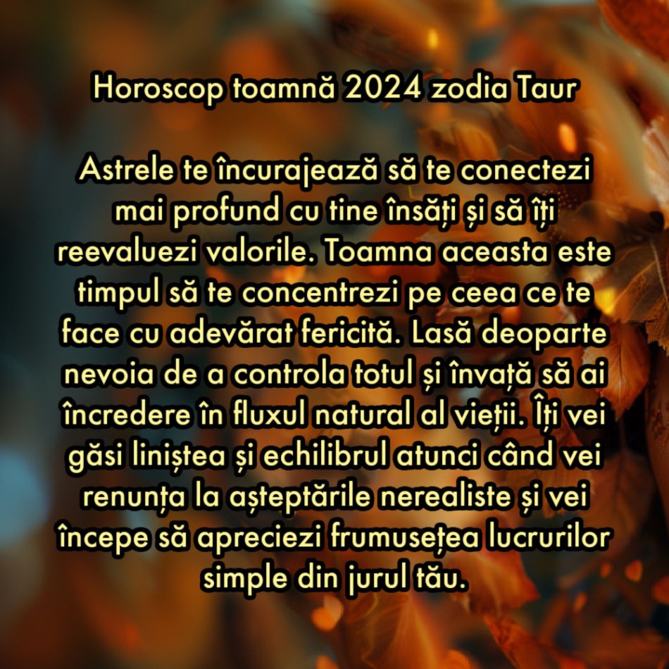 Horoscopul sincer al toamnei 2024: Ce îți rezervă astrele în următoarele trei luni ale anului?