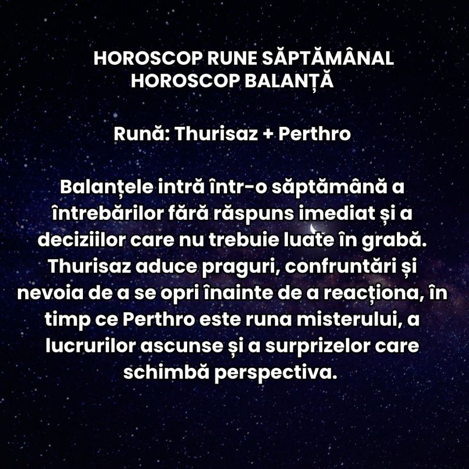 Horoscop Rune săptămâna 14-20 septembrie: Momentele electrizante trezesc în noi părți pe care le credeam uitate! 
