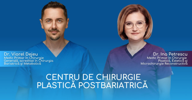 Echipa Doctor Dejeu și dr. Ina Petrescu lansează un Centru de Chirurgie Plastică Post-Bariatrică, în parteneriat cu Medlife