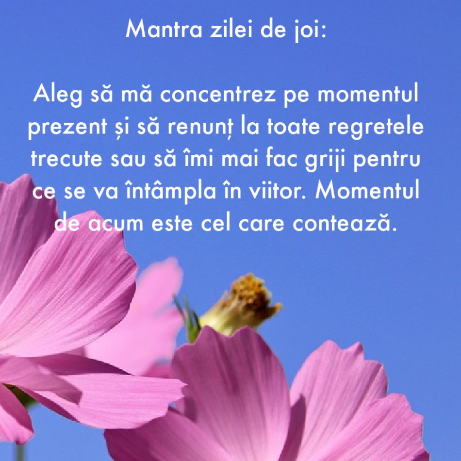 7 Mantre puternice pentru fiecare zi a săptămânii (19-25 iunie)