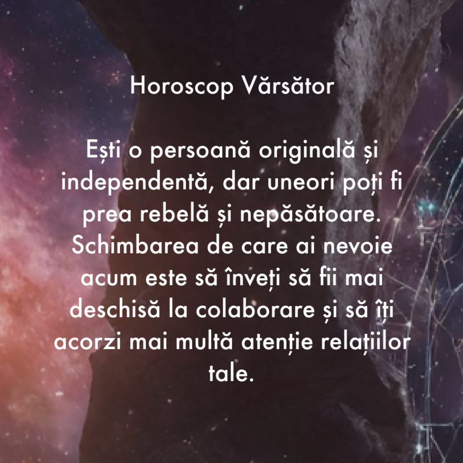Care este schimbarea de care ai nevoie chiar acum în viața ta în funcție de zodia în care te-ai născut?