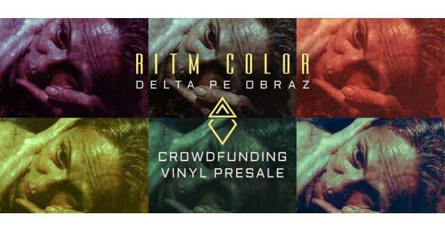 Delta Pe Obraz anunță campania de pre-sale de vinil ”Ritm Color”