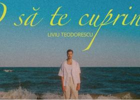 Liviu Teodorescu lansează O să te cuprind - despre cea mai sinceră iubire
