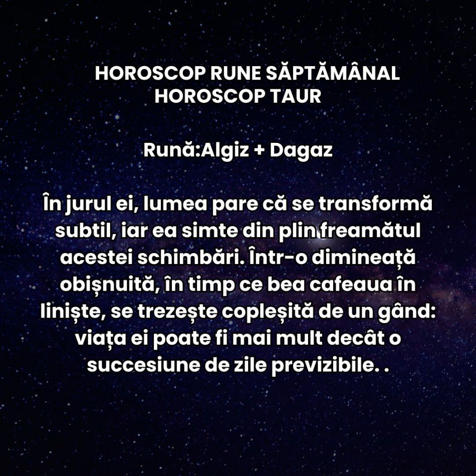 Horoscop Rune săptămâna 26 mai – 1 iunie 2025: Ceea ce alegem să hrănim cu atenția noastră va înflori, restul se va risipi