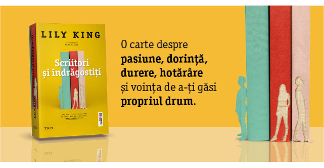 Scriitori și îndrăgostiți, un roman despre devenire și drumul dureros spre fericire