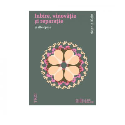 Iubire, vinovatie si reparatie si alte opere