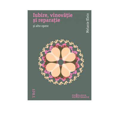 Iubire, vinovatie si reparatie si alte opere