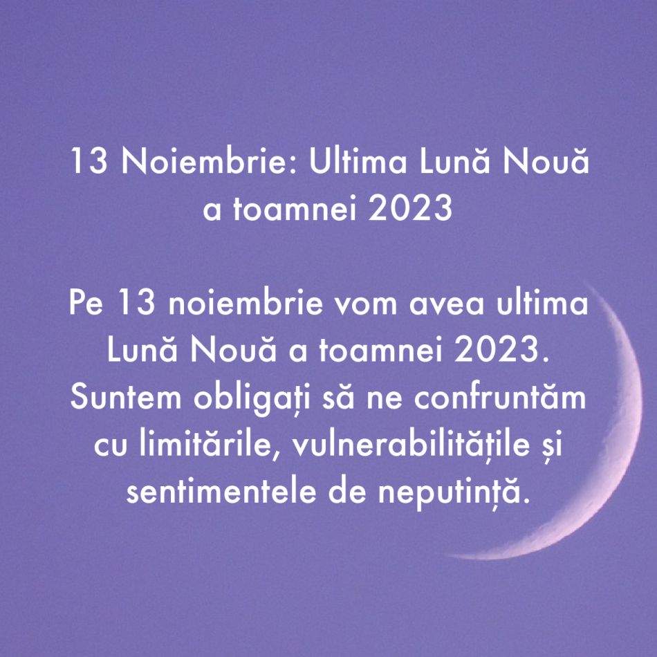 Evenimentele astrologice din noiembrie îndeamnă la eliberare de tirania grijilor. Avem parte de împlinire sufletească