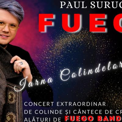 FUEGO – IARNA COLINDELOR MELE:  Concert extraordinar de colinde și cântece de Crăciun