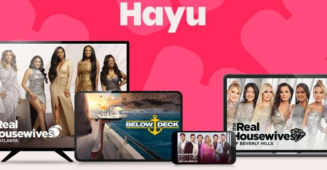 Hayu, serviciul dedicat programelor de tip reality tv, cu conținut on-demand, se lansează în România și în alte 15 teritorii noi