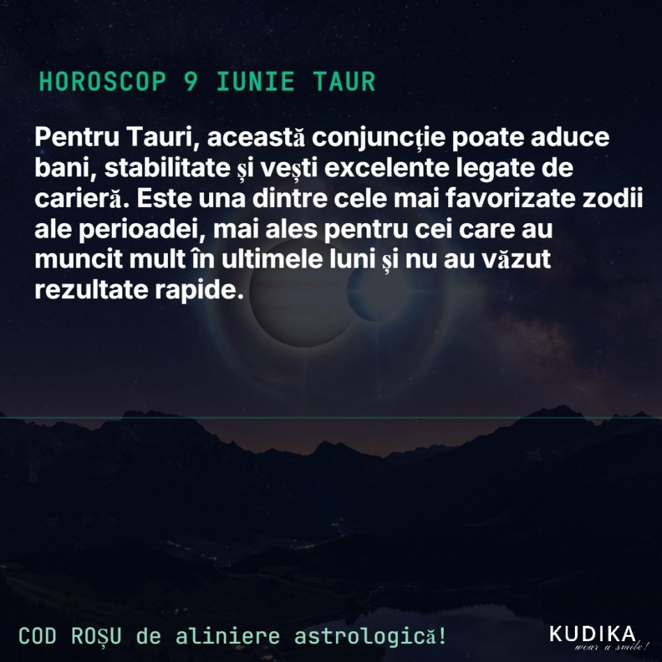 COD ROȘU de aliniere astrologică! 9 iunie, zi DE AUR pentru 5 zodii cu noroc la bani și dragoste. Vin darurile MARELUI BENEFIC