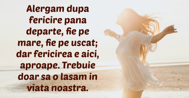 De ce meriti sa fii fericita?