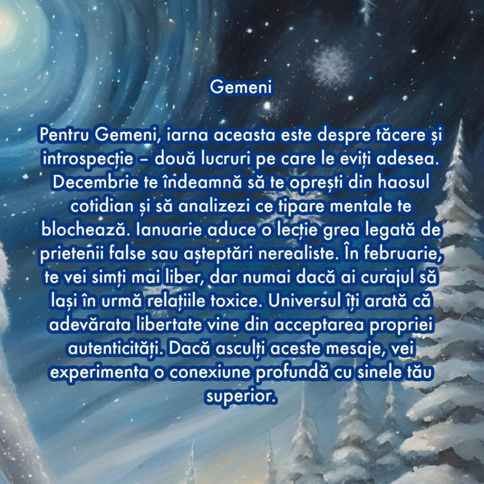Horoscopul iernii 2024-2025: Lecțiile grele care pregătesc miracole. Revelații karmice pentru fiecare zodie în parte