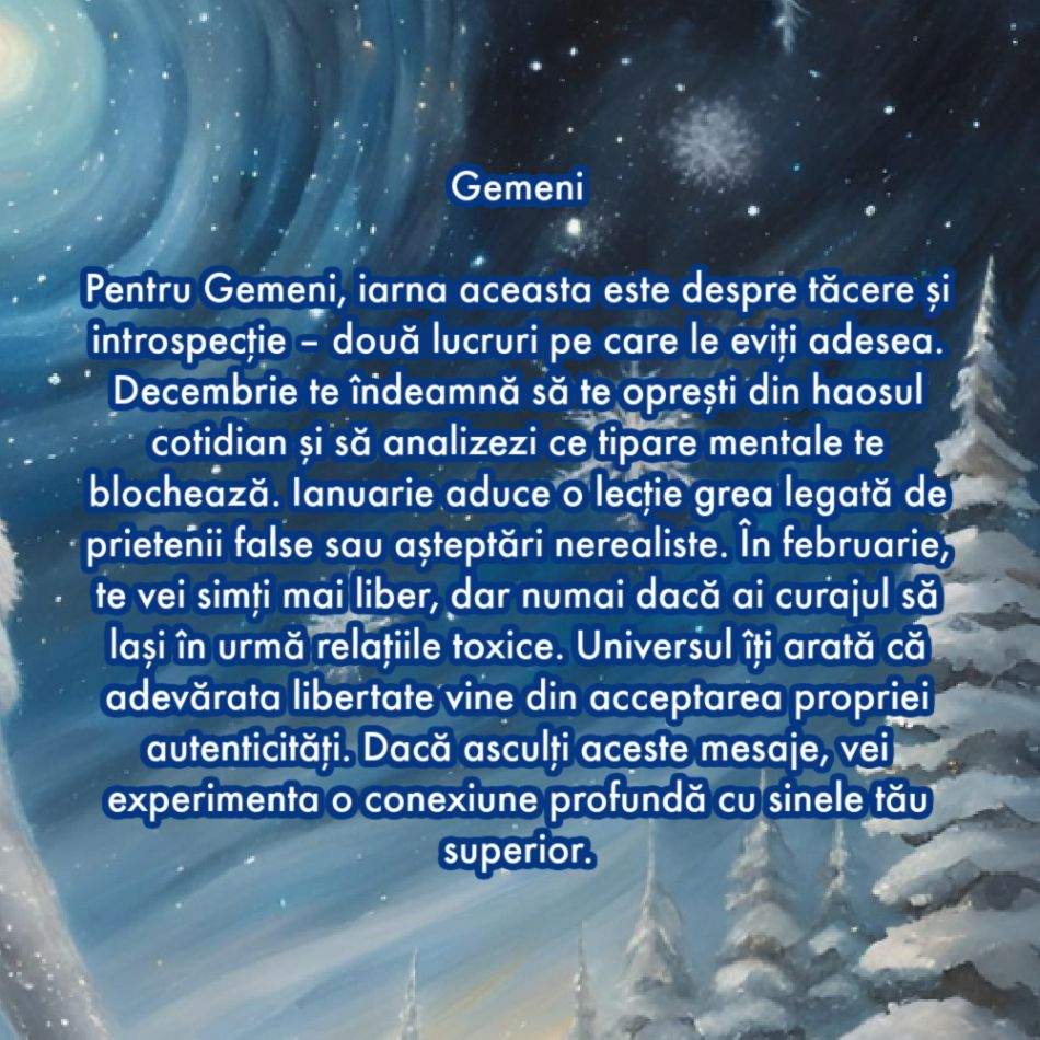 Horoscopul iernii 2024-2025: Lecțiile grele care pregătesc miracole. Revelații karmice pentru fiecare zodie în parte