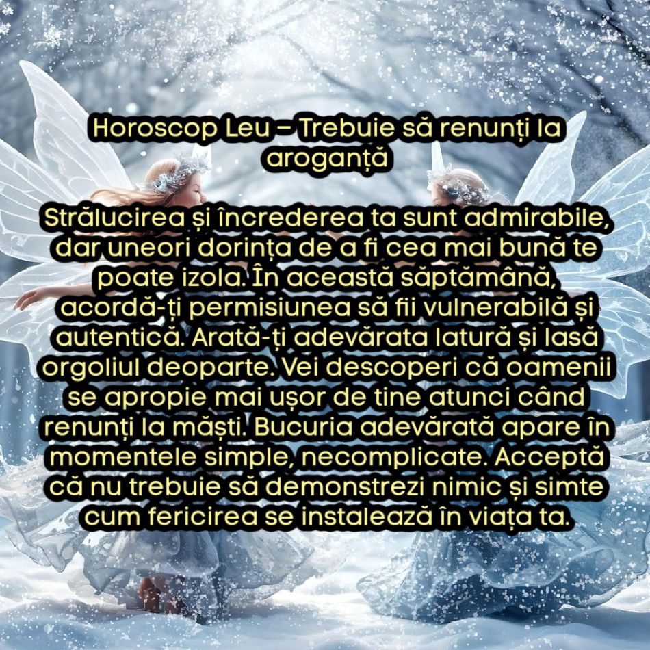 La ce trebuie să renunți în săptămâna 22-28 decembrie ca să atragi fericirea