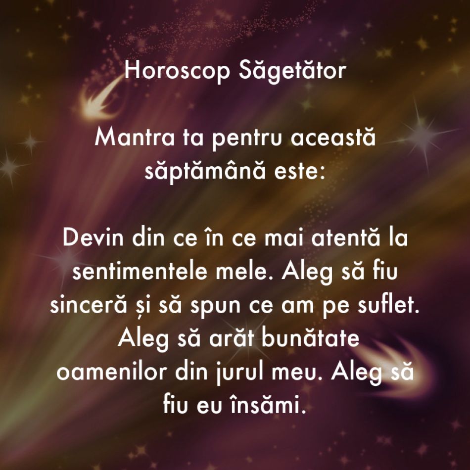 Horoscop pentru suflet: Mantra zodiei tale pentru săptămâna 10-16 iulie
